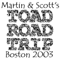 Martin and Scott's Toad Road Trip