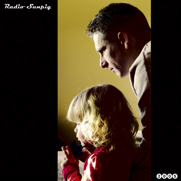 Radio Sunpig 2005